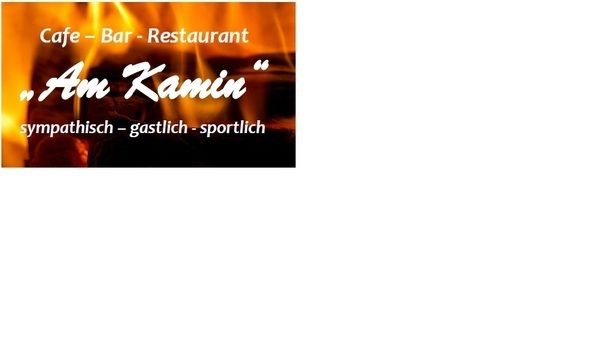Bilder Restaurant Am Kamin Cafe Bar Restaurant