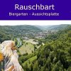 Bilder Rauschbart Biergarten - Aussichtsplatte