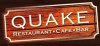 Quake Restaurant - Cafe - Bar