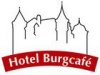 Restaurant Hotel Burgcafè